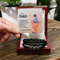 To My Dad From Your Daughter | Holds Her Heart | Love You Forever Bracelet