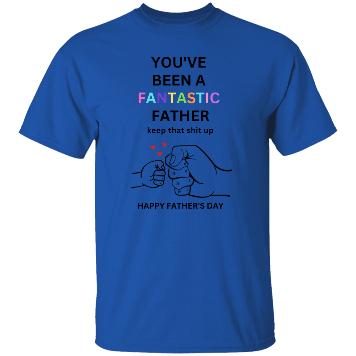 Fantastic Father T-Shirt