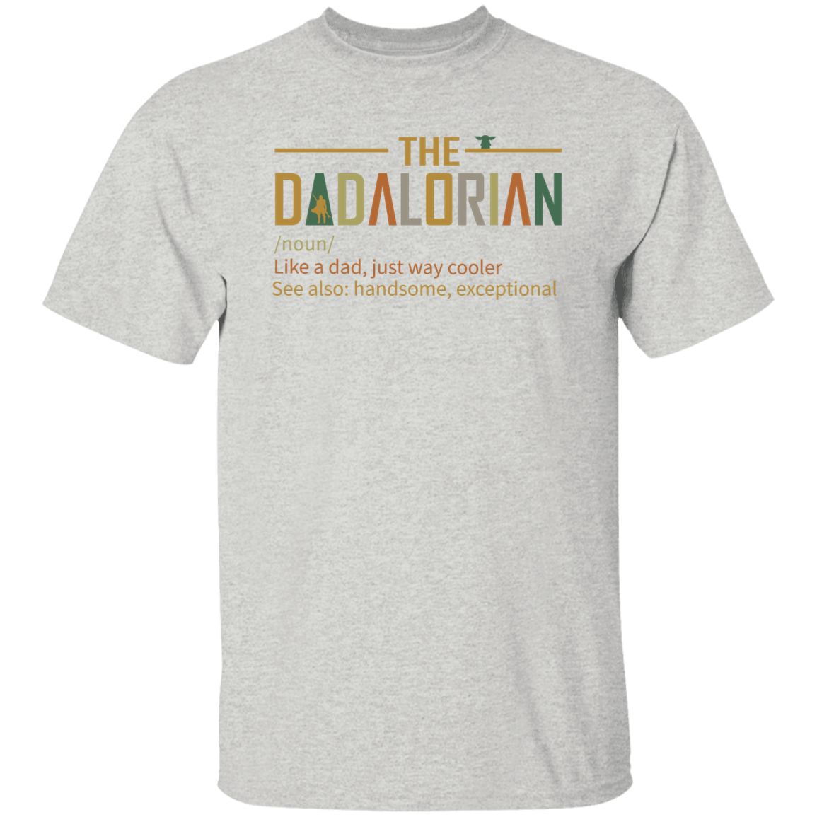 Dadalorian Apparel T Shirt Sweatshirt | Men's | Father's Day