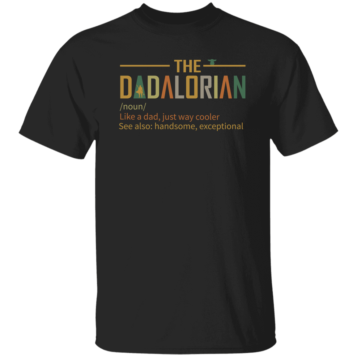 Dadalorian Apparel T Shirt Sweatshirt | Men's | Father's Day