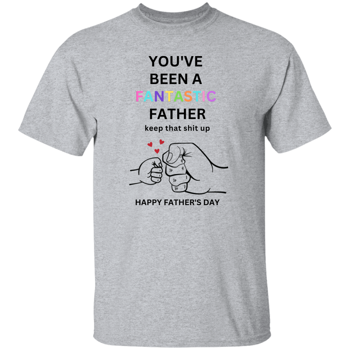 Fantastic Father T-Shirt