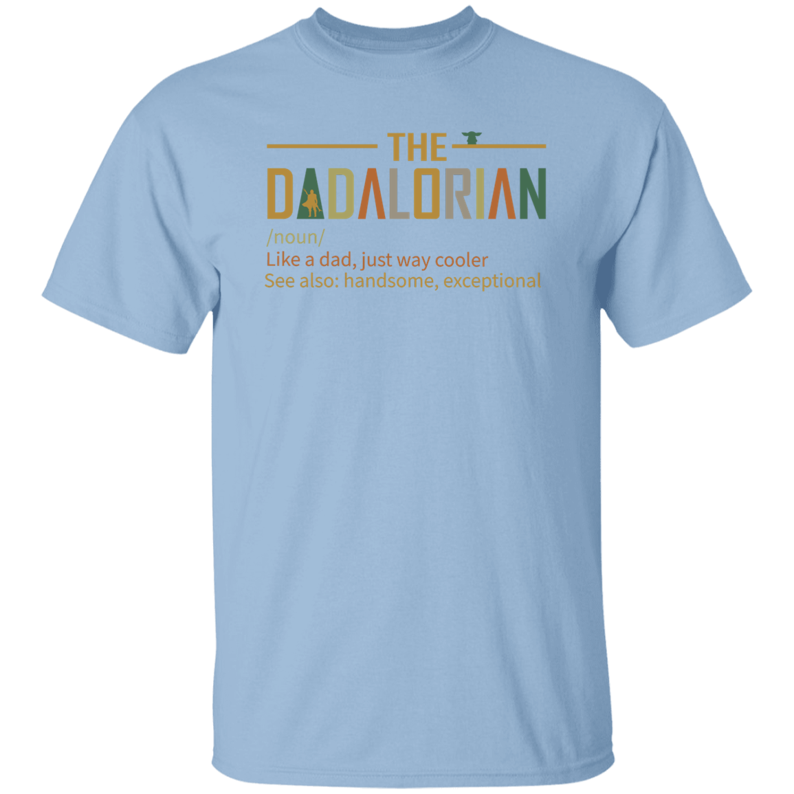 Dadalorian Apparel T Shirt Sweatshirt | Men's | Father's Day