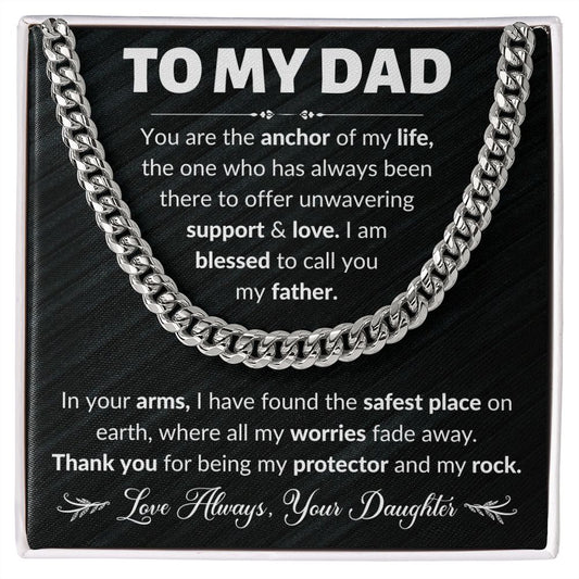 To My Dad Love Your Daughter | My Protector and My Rock | Cuban Link