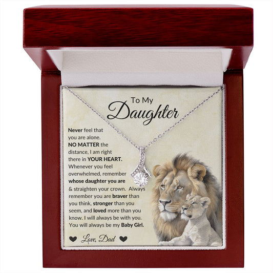 To My Daughter Love Dad | I Will Always Be With You | Alluring Beauty Necklace