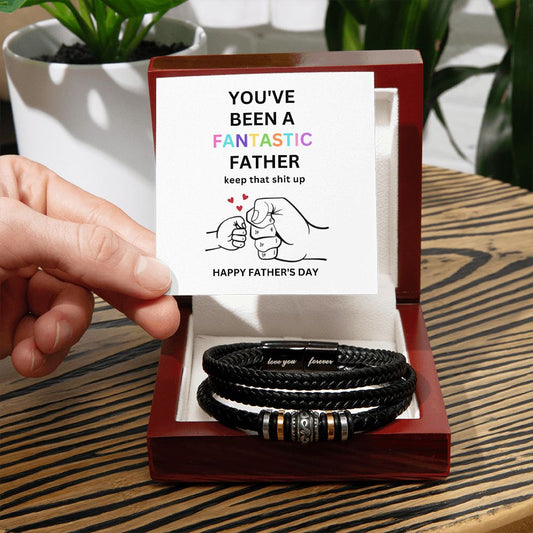 Fantastic Father | Father's Day | Funny Love You Forever Bracelet